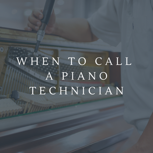 When to Call a Piano Technician: Ensuring Your Instrument's Best Performance